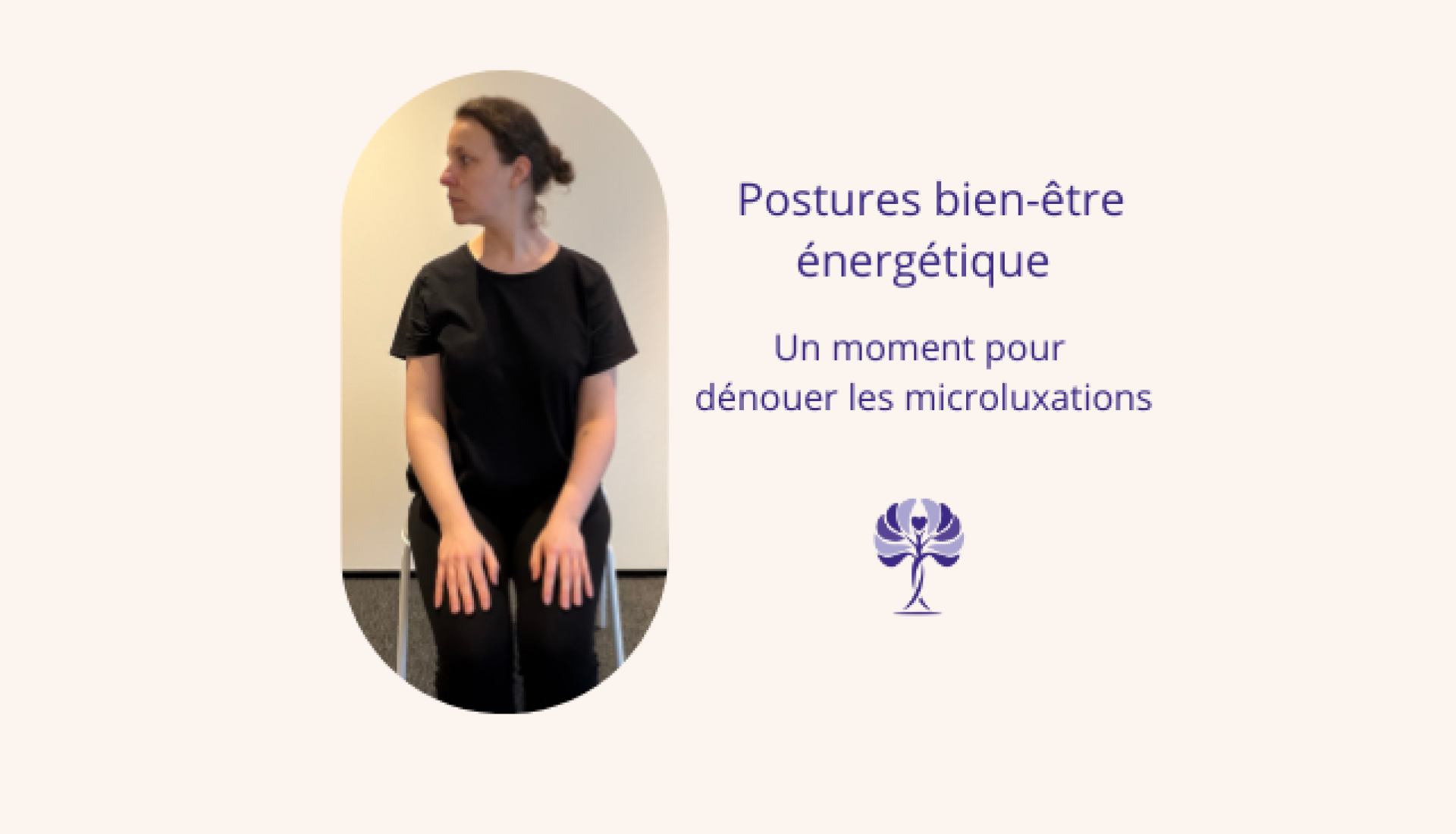 POSTURES BIEN-ETRE ENERGETIQUE